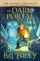 The Dark Portal (The Gryphon Chronicles, Book 3)-9781961890008
