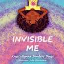 Invisible Me-9781961917132