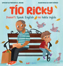 Tio Ricky Doesn't Speak English / Tio Ricky no habla ingles : A Bilingual English-Spanish Picture Book-9781962227261