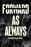 Forward, As Always
