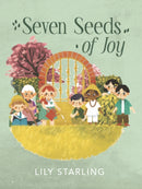 Seven Seeds of Joy-9781962603225