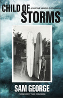 Child of Storms : A Memoir in Progress-9781962603232