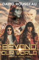 Beyond Our World, Book 2 - Exolition-9781962858274
