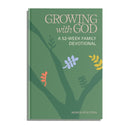 Growing with God : A 52-Week Family Devotional-9781963183139
