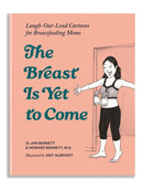 Breast is Yet to Come