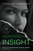 Dangerous Insight-9781963511178