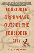 Forbidden Orphanage Outside the Forbidden City-9781963511260