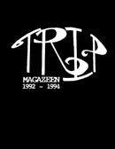 TRiP MAGAZEEN : The Complete Collection 1992-1994-9781963814033