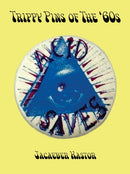 Trippy Buttons of the '60s : Psychedelic Pins of the '60s-9781963814101