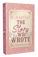 The Story We Wrote-9781964264509