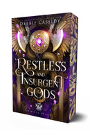 Restless and Insurgent Gods