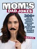 Mom''s Dad Jokes
