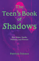 The Teen''s Book of Shadows