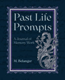 Past Life Prompts : A Journal of Memory Work-9781964537610