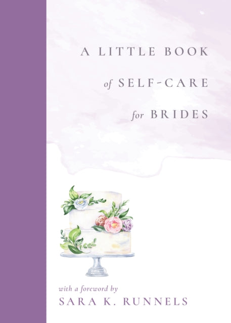 A Little Book of Self-Care for Brides-9781964721118
