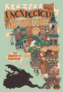 Recipes for an Unexpected Afterlife-9781964721651