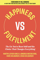 Happiness vs Fulfillment