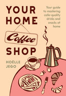 Your Home Coffee Shop