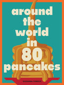 Around the World in 80 Pancakes