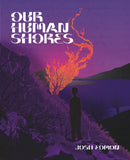 Our Human Shores-9781965154014