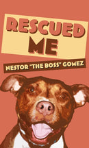 Rescued Me