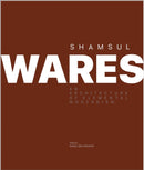 Shamsul Wares : An Architecture of Elemental Modernism-9781966515142