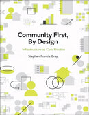 Community First, By Design