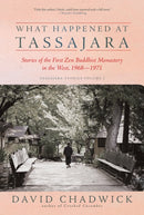 What Happened at Tassajara