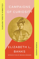 Campaigns of Curiosity-9781967190027