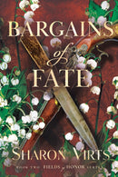 Bargains of Fate
