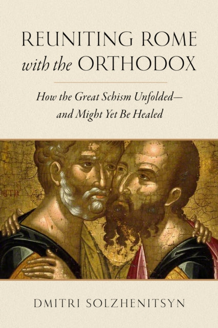 Reuniting Rome with the Orthodox