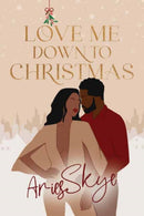 Love Me Down to Christmas