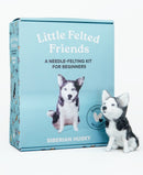 Little Felted Friends: Siberian Husky