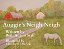 Auggie''s Neigh Neigh