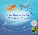 If You Lived in the Sea, Who Would You Be?