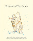 Because of You, Mum