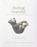 Feeling Grateful : How to Add More Goodness to Your Gladness-9781970147735