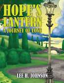 Hope's Lantern : A Journey of Love-9781970160291