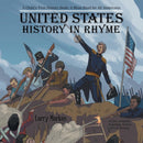 United States History in Rhyme : A Child's First History Book: a Must Read for All Americans-9781973636779
