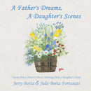 A Father''s Dreams, a Daughter''s Scenes