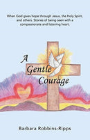 A Gentle Courage-9781973697497