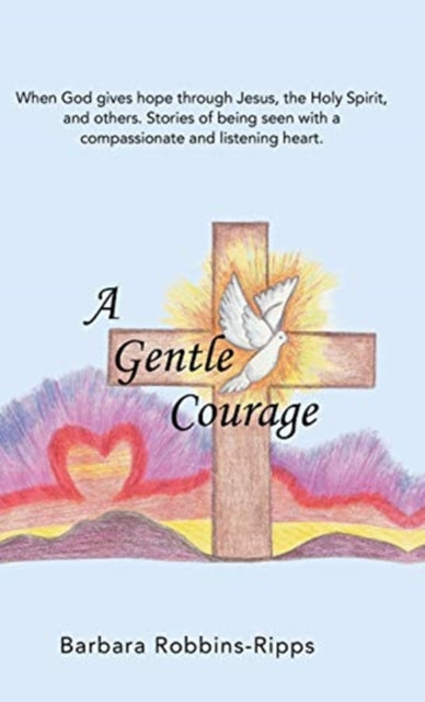 A Gentle Courage-9781973697510