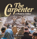 The Carpenter : A Model to Follow-9781973699989