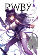 RWBY: Official Manga Anthology, Vol. 3 : From Shadows-9781974702817