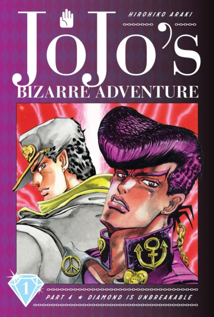 JoJo''s Bizarre Adventure: Part 4--Diamond Is Unbreakable, Vol. 1