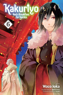Kakuriyo: Bed & Breakfast for Spirits, Vol. 6-9781974710423