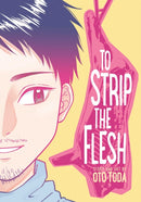 To Strip the Flesh-9781974722372