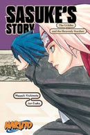 Naruto: Sasuke''s Story—The Uchiha and the Heavenly Stardust