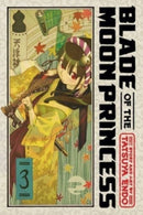 Blade of the Moon Princess, Vol. 3-9781974743155