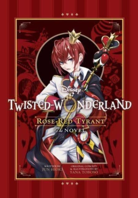 Disney Twisted-Wonderland: Rose-Red Tyrant : The Novel-9781974743896